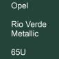 Preview: Opel, Rio Verde Metallic, 65U.